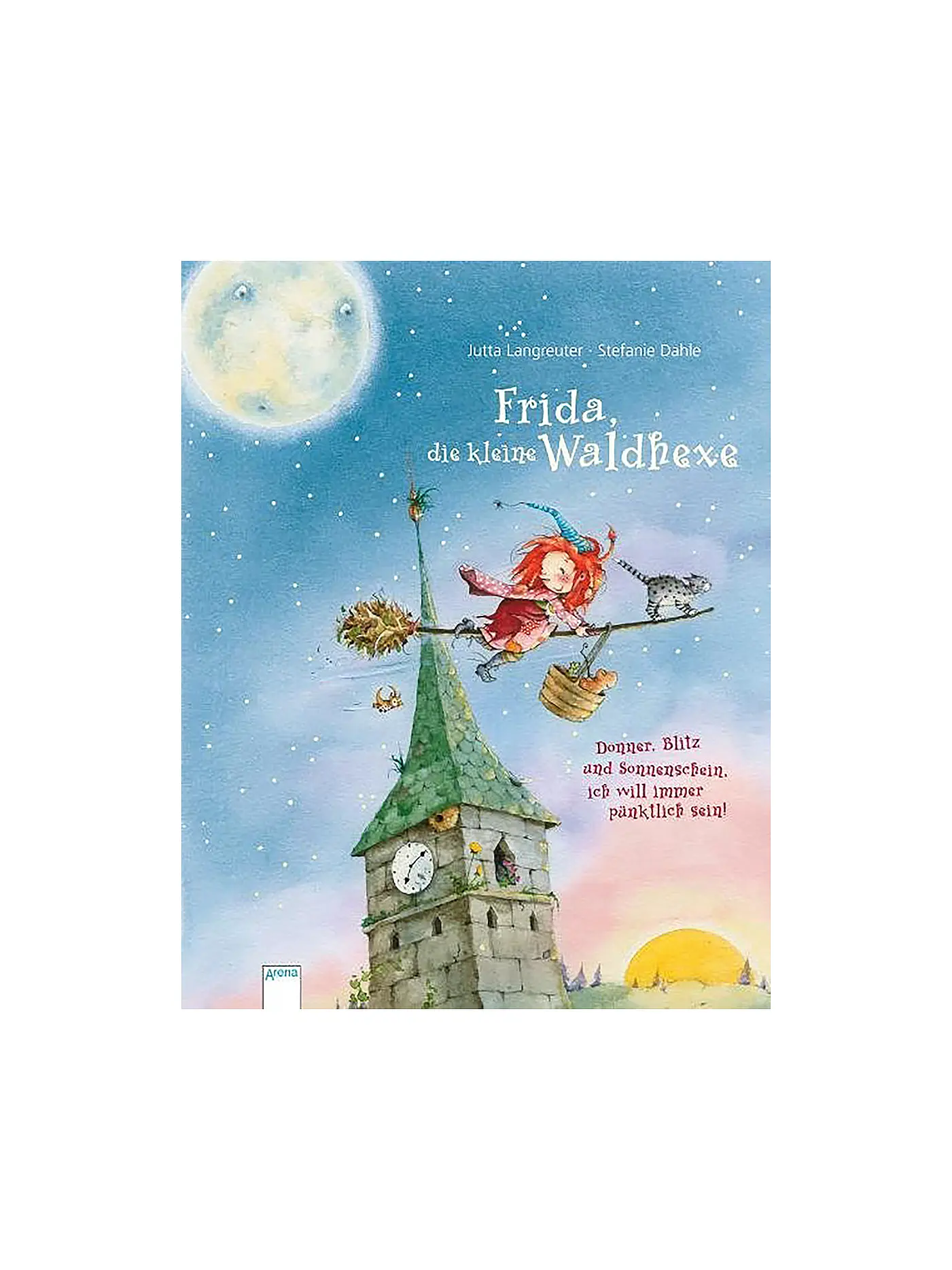 ARENA VERLAG | Buch - Frida, die kleine Waldhexe - Donner, Blitz und Sonnenschein, ich will immer pünktlich sein! | 